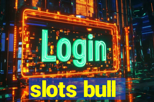 slots bull